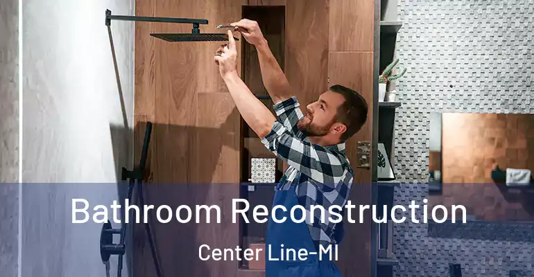 inner Bathroom imggen Bathroom Reconstruction Center Line-MI