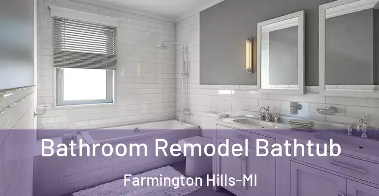inner Bathroom imggen Bathroom Remodel Bathtub Farmington Hills-MI