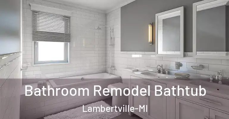 inner Bathroom imggen Bathroom Remodel Bathtub Lambertville-MI