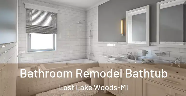 inner Bathroom imggen Bathroom Remodel Bathtub Lost Lake Woods-MI
