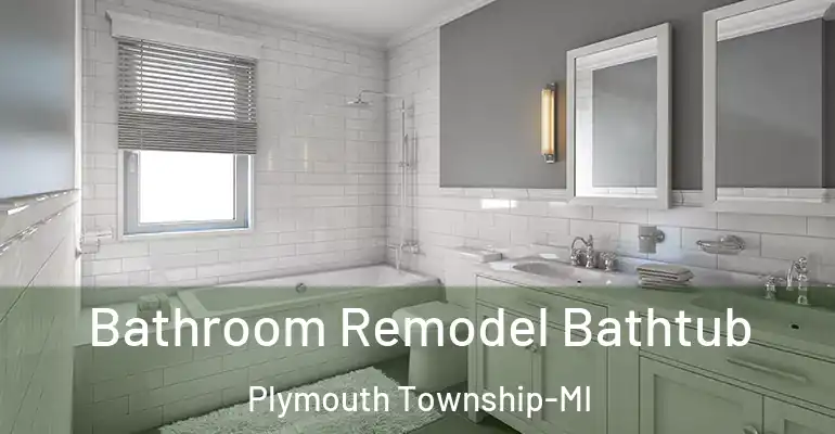 inner Bathroom imggen Bathroom Remodel Bathtub Plymouth Township-MI