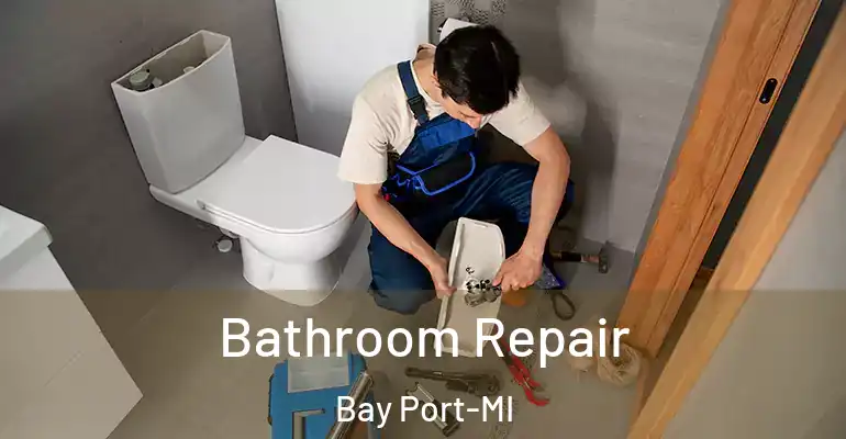 inner Bathroom imggen Bathroom Repair Bay Port-MI