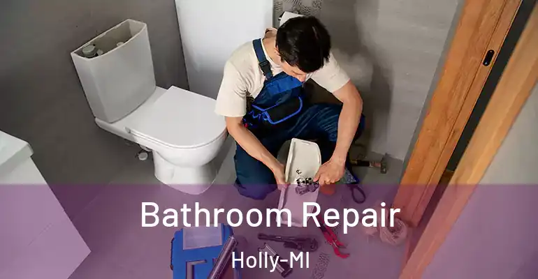 inner Bathroom imggen Bathroom Repair Holly-MI