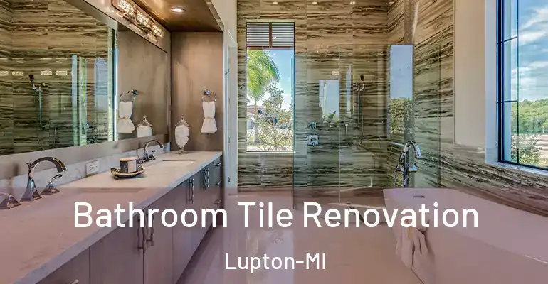 inner Bathroom imggen Bathroom Tile Renovation Lupton-MI