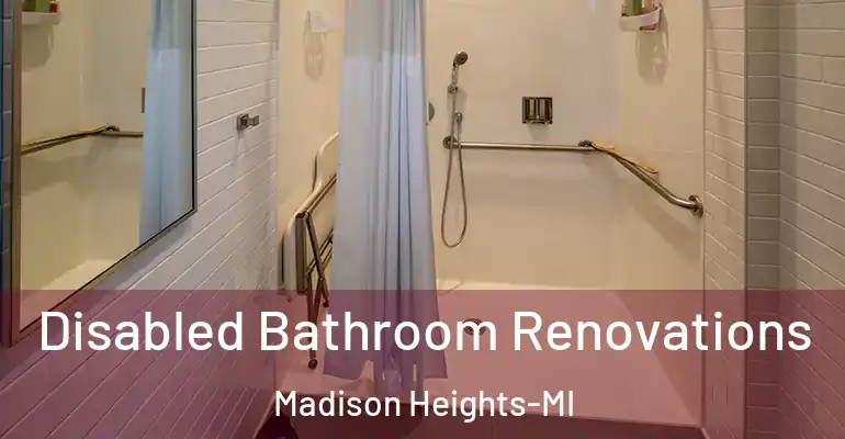 inner Bathroom imggen Disabled Bathroom Renovations Madison Heights-MI