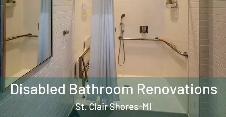inner Bathroom imggen Disabled Bathroom Renovations St. Clair Shores-MI