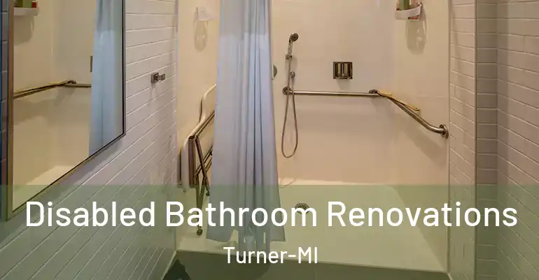 inner Bathroom imggen Disabled Bathroom Renovations Turner-MI
