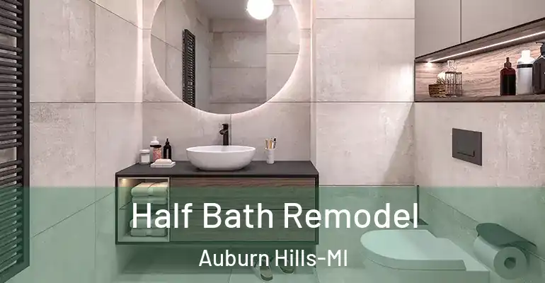 inner Bathroom imggen Half Bath Remodel Auburn Hills-MI