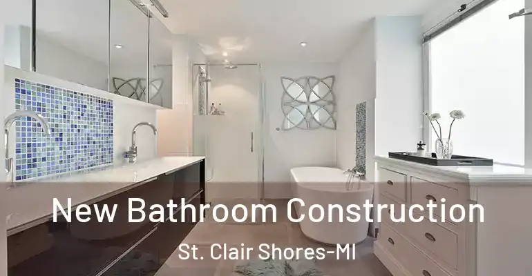 inner Bathroom imggen New Bathroom Construction St. Clair Shores-MI