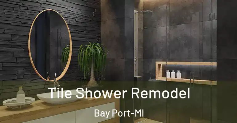inner Bathroom imggen Tile Shower Remodel Bay Port-MI