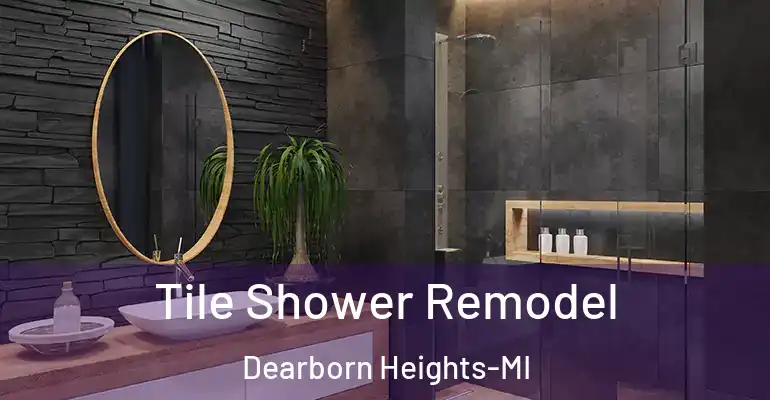 inner Bathroom imggen Tile Shower Remodel Dearborn Heights-MI