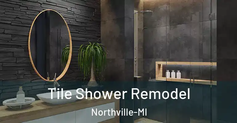 inner Bathroom imggen Tile Shower Remodel Northville-MI