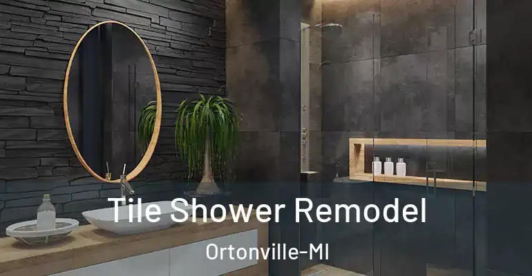 inner Bathroom imggen Tile Shower Remodel Ortonville-MI