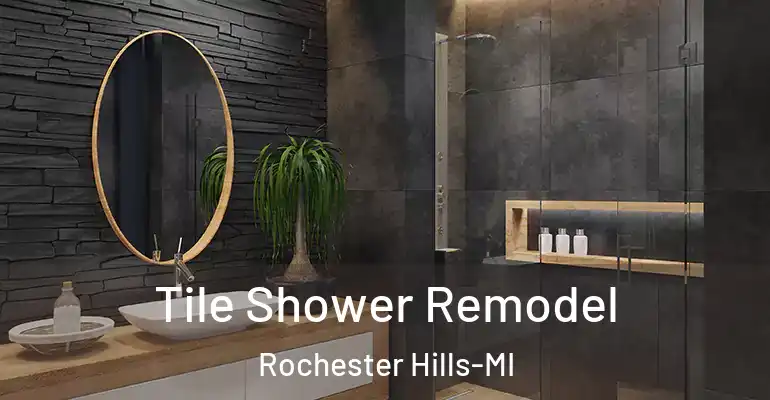 inner Bathroom imggen Tile Shower Remodel Rochester Hills-MI