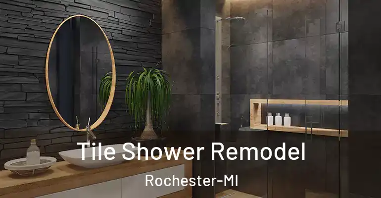 inner Bathroom imggen Tile Shower Remodel Rochester-MI