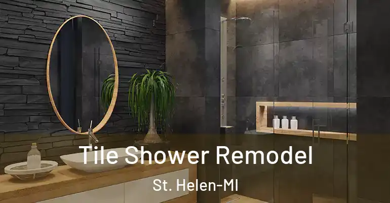inner Bathroom imggen Tile Shower Remodel St. Helen-MI