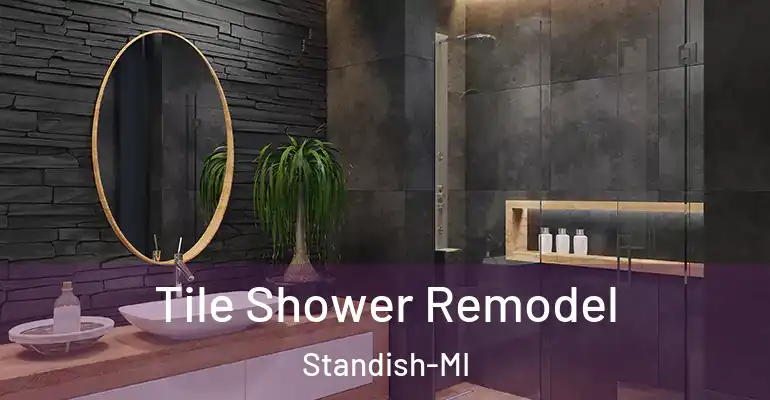 inner Bathroom imggen Tile Shower Remodel Standish-MI