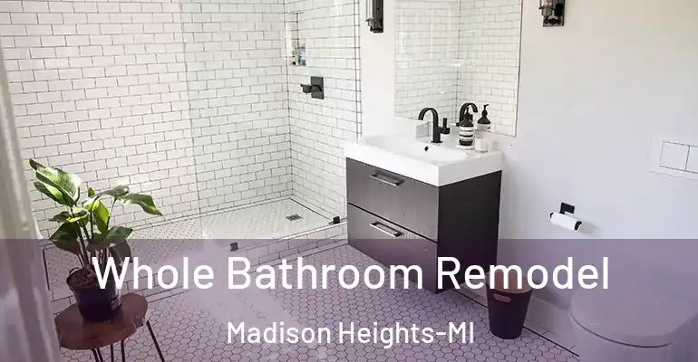 inner Bathroom imggen Whole Bathroom Remodel Madison Heights-MI